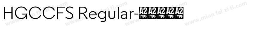 HGCCFS Regular字体转换